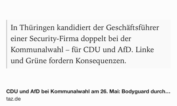 Text Shot: In Thüringen kandidiert der Geschäftsführer einer Security-Firma doppelt bei der Kommunalwahl – für CDU und AfD. Linke und Grüne fordern Konsequenzen.