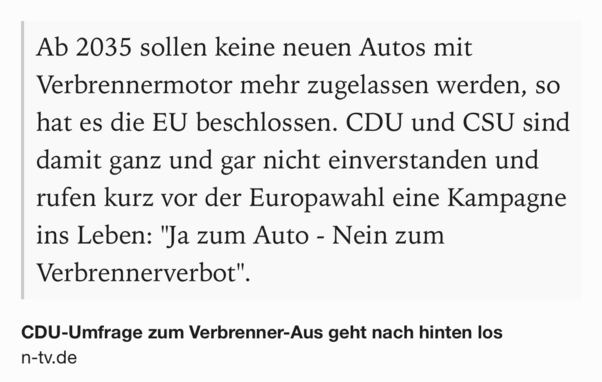 Text Shot: Ab 2035 sollen keine neuen Autos mit Verbrennermotor mehr zugelassen werden, so hat es die EU beschlossen. CDU und CSU sind damit ganz und gar nicht einverstanden und rufen kurz vor der Europawahl eine Kampagne ins Leben: "Ja zum Auto - Nein zum Verbrennerverbot".