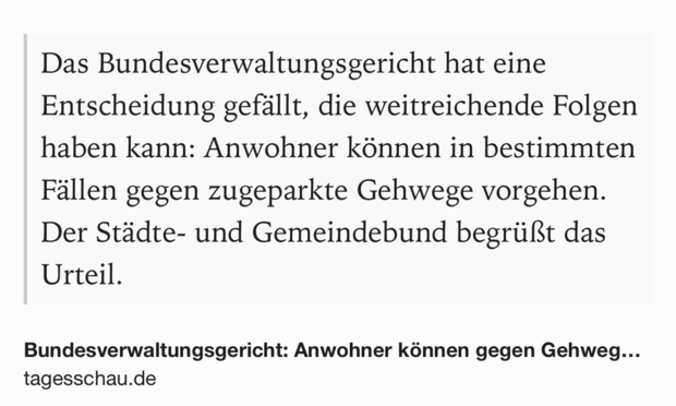 Text Shot: Das Bundesverwaltungsgericht hat eine Entscheidung gefällt, die weitreichende Folgen haben kann: Anwohner können in bestimmten Fällen gegen zugeparkte Gehwege vorgehen. Der Städte- und Gemeindebund begrüßt das Urteil.